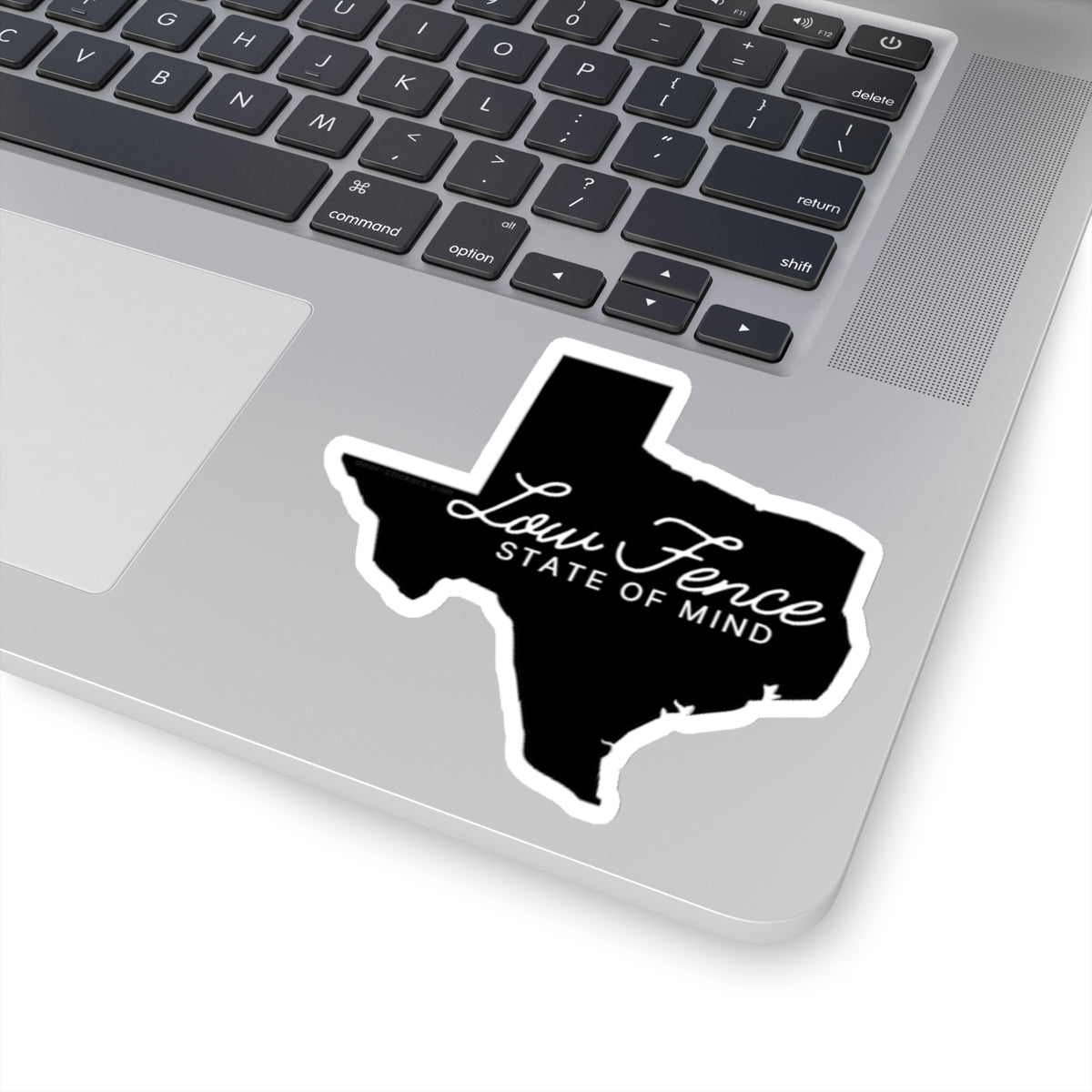 Low Fence State of Mind Sticker (Texas Hunting Sticker)